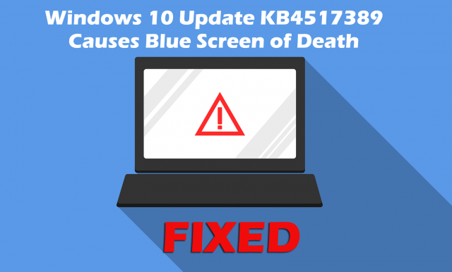 bsod error after installing KB4517389 update windows 10