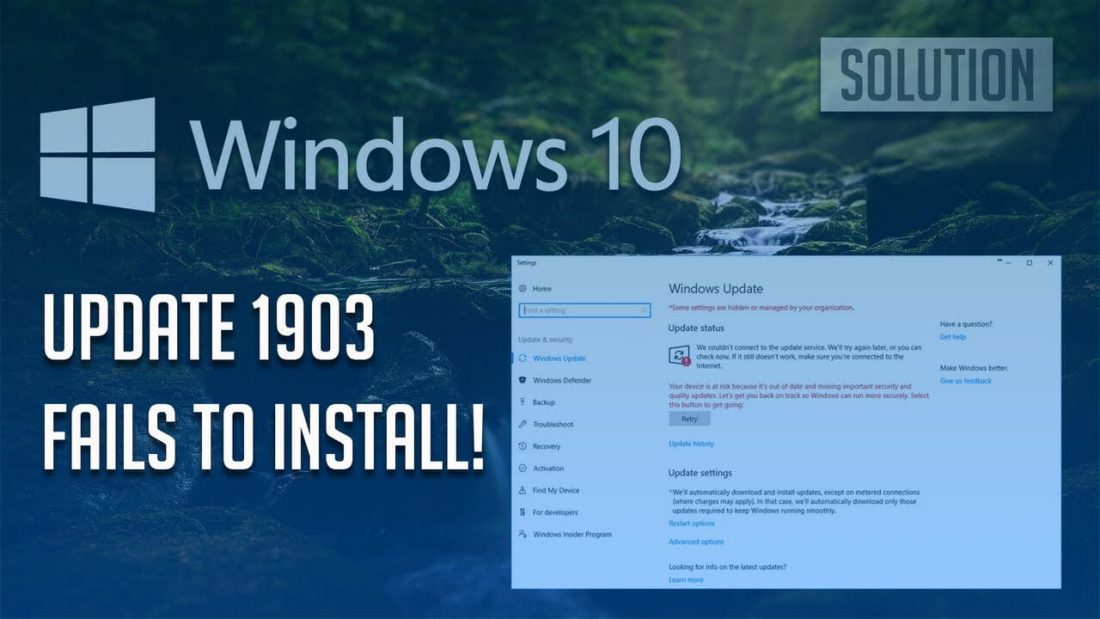 Windows 10 v1903 Failed to Install